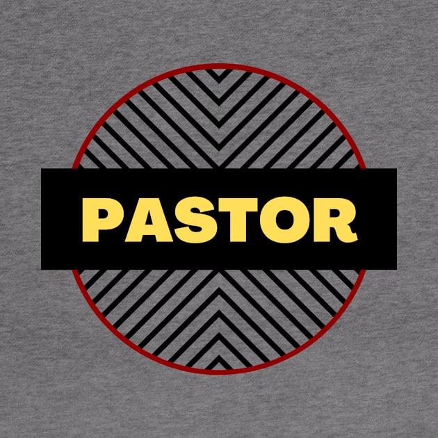 Pastor | Christian by All Things Gospel